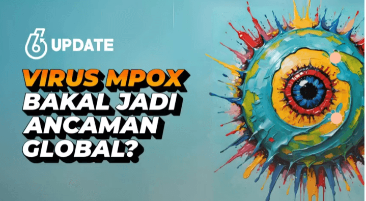 Monkeypox ( Mpox ) Penyakit Zoonosis yang Akan Jadi Ancaman Global